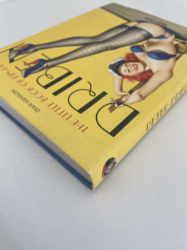 The Little Book Of Pin-up - Driben, De Hanson, Dian. Editorial Paisagem Distribuidora De Livros Ltda., Tapa Mole En Inglés/francés/alemán, 2015 (Usado)