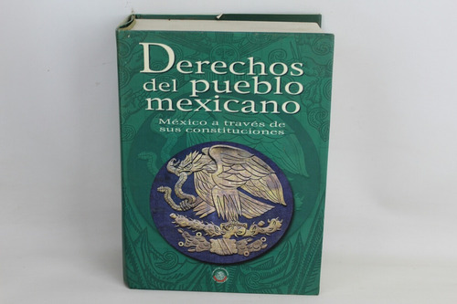 L3059 Derechos Del Pueblo Mexicano Tomo Iv