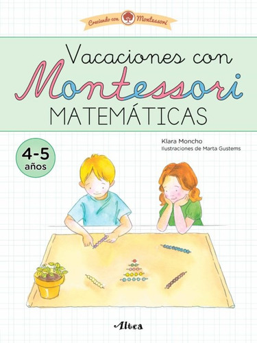 Vacaciones Montessori - Matemáticas - Moncho, Klara