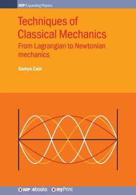 Libro Techniques Of Classical Mechanics : From Lagrangian...