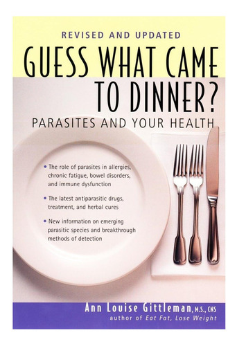 Libro: ¿adivina Qué Vino A Cenar? : Los Parásitos Y Su Salud