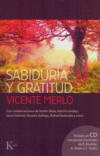 Sabiduría Y Gratitud (con Cd), Vicente Merlo, Kairós