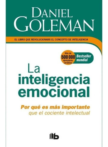 La Inteligencia Emocional/ Daniel Goleman ( Solo Nuevos)