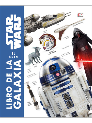 Libro Star Wars - El Gran Libro De La Galaxia - Dk