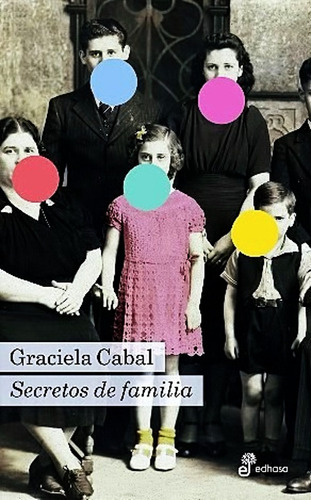 Secretos De Familia - Graciela Cabal