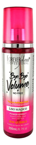 Forever Liss Máscara Sos 300ml + Bye Bye Volume Frizz 200ml