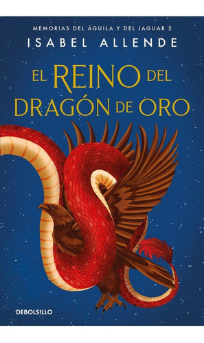 El Reino Del Dragon De Oro - Isabel Allende