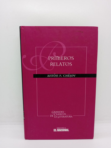 Antón Chéjov - Primeros Relatos - Literatura Rusa 