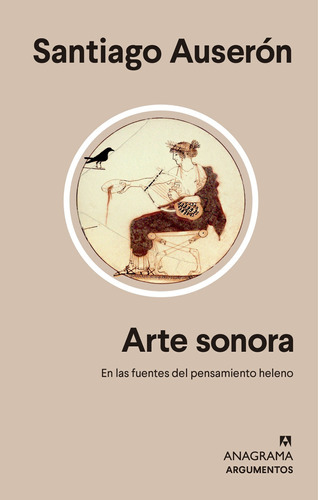 Arte Sonora, De Santiago Auseron. Editorial Anagrama En Español