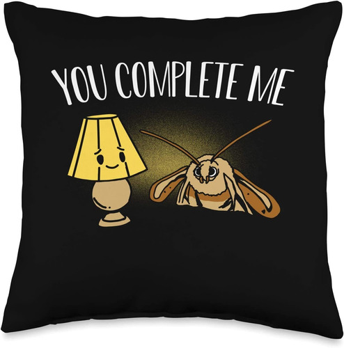 You Complete Me Moth Meme Mole Lamp  Cojín De Regalo, ...