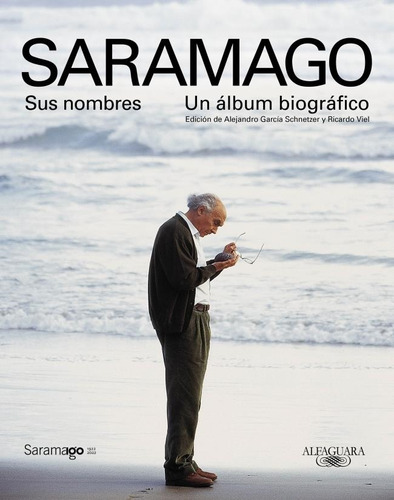 Libro Libro Saramago Sus Nombres - Album Biografico - Fundac