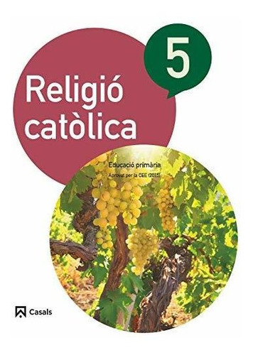 Religió Catòlica 5 Primària (2015) - 9788421860229