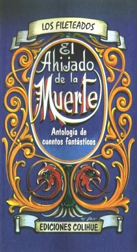 Ahijado De La Muerte. Cuentos Fantasticos-fileteados - Otros, De Otros-saki. Editorial Colihue En Español