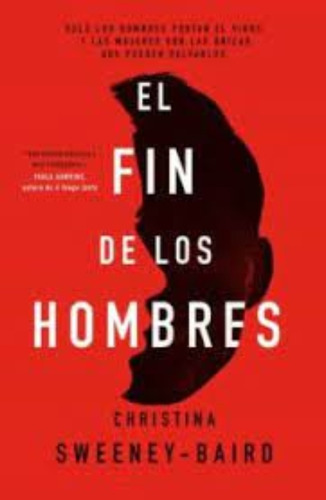Libro El Fin De Los Hombres. /527