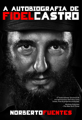 Livro - A Autobiografia De Fidel Castro: Conheça A Trajetória Do Líder Cubano Desde Sua Infância Até Sua Ascensão Ao Poder E Liderança Em Cuba, Além De Sua Amizade Com Che Guevara Capa Comum