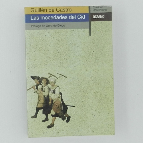 Las Mocedades Del Cid, Guillen De Castro, Ed. Oceano