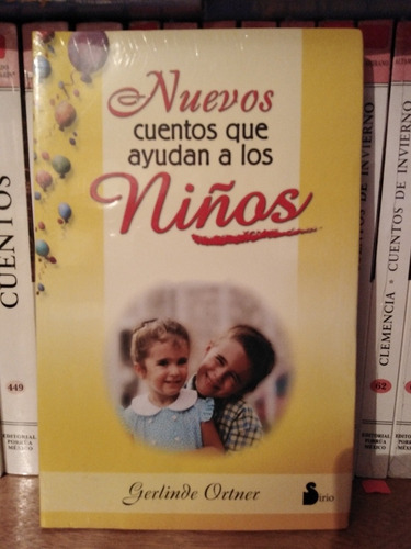 Nuevos Cuentos Que Ayudan A Los Niños