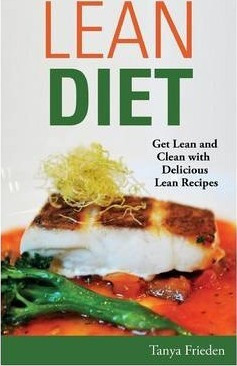 Libro Lean Diet: Get Lean And Clean With Delicious Lean R...