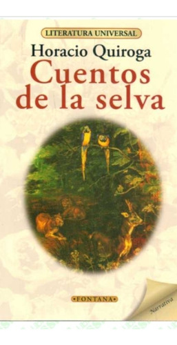 Cuentos De La Selva / Quiroga / Enviamos