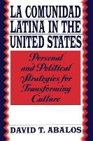 Libro La Comunidad Latina In The United States : Personal...