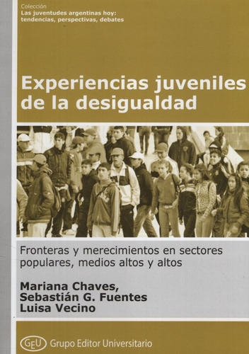 Experiencias Juveniles De La Desigualdad