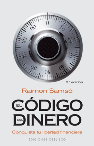 El Codigo Del Dinero - Samso Raimon (libro) - Nuevo