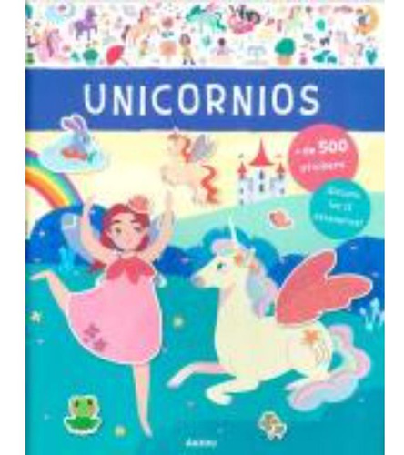 Libro: Unicornios (libro Con + De 500 Stickers)