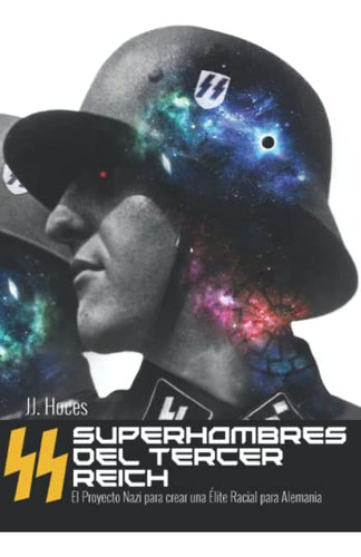 Ss Superhombres Del Tercer Reich