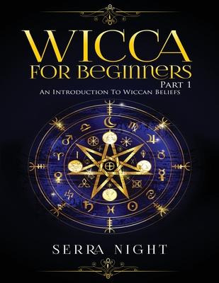 Libro Wicca For Beginners : Part 1, An Introduction To Wi...