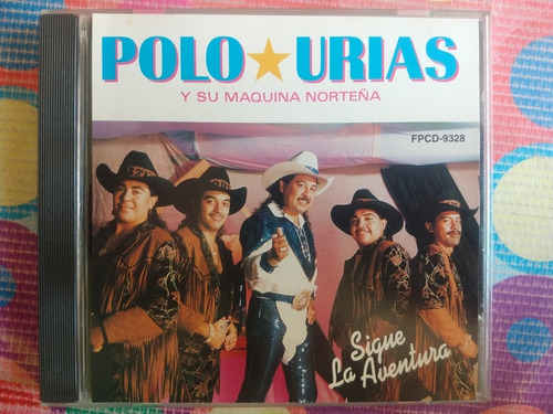 Polo Urias Y Su Máquina Norteña Cd Sigue La Aventura Usa Y