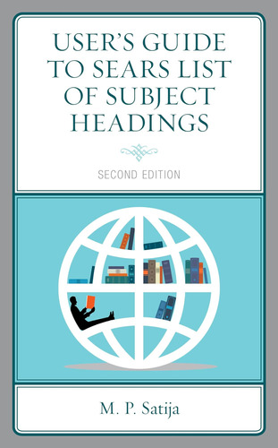 Libro: Users Guide To Sears List Of Subject Headings