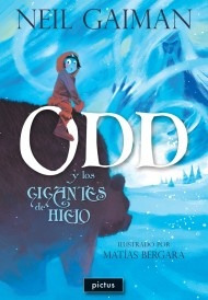 Odd Y Los Gigantes De Hielo - Neil Gaiman