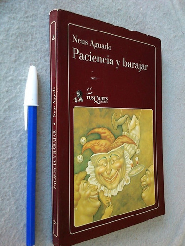 Paciencia Y Barajar - Neus Aguado