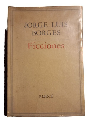 Jorge Luis Borges. Ficciones