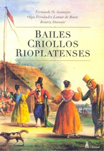 Bailes Criollos Rioplatenses - Assuncao