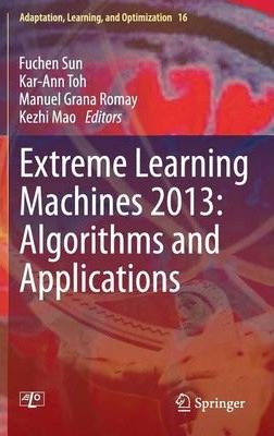 Libro Extreme Learning Machines 2013: Algorithms And Appl...