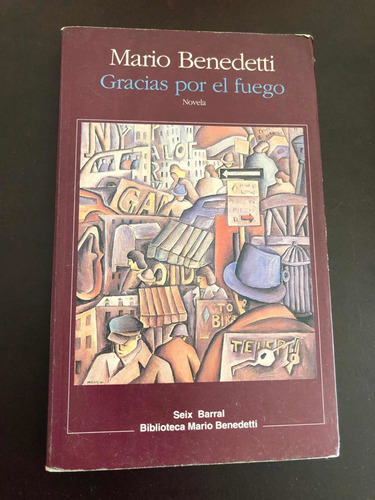 Libro Gracias Por El Fuego - Mario Benedetti - Oferta