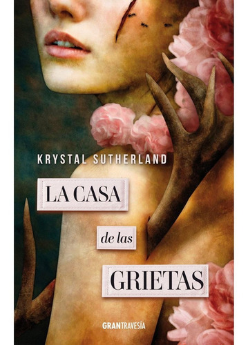 Libro La Casa De Las Grietas - Sutherland Krystal