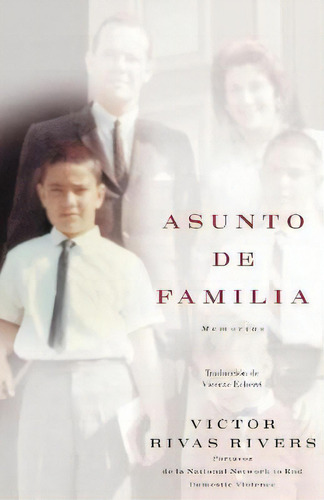 Asunto De Familia (a Private Family Matter), De Victor Rivas Rivers. Editorial Atria Books, Tapa Blanda En Español