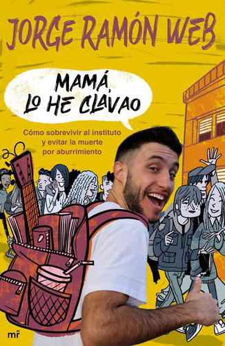 Mamá, Lo He Clavao-ramón Web, Jorge * 