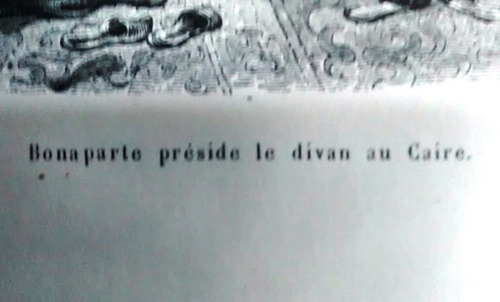 Napoleon Bonaparte Préside Le Dívan... - 1839 - 31/03/2022