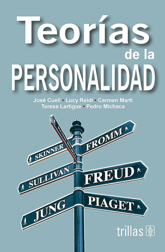 Teorías de la personalidad de José Cueli editorial Trillas en español