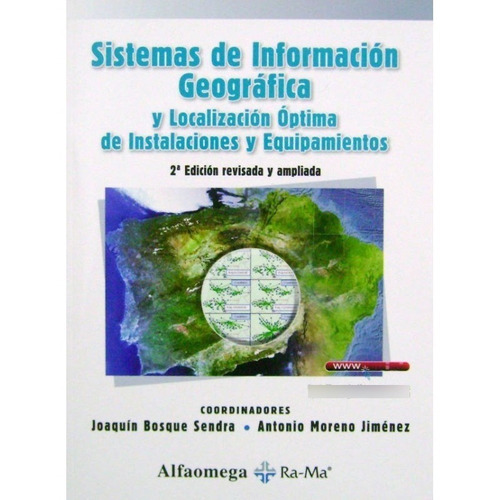 Sistemas De Información Geográfica 2ed