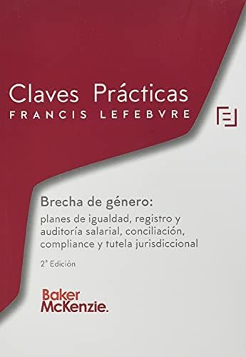 Claves Pácticas Brecha De Género: Planes De Igualdad, Regist