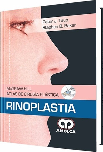 Mcgraw Hill Atlas De Cirugía Plástica Rinoplastia - Amolca