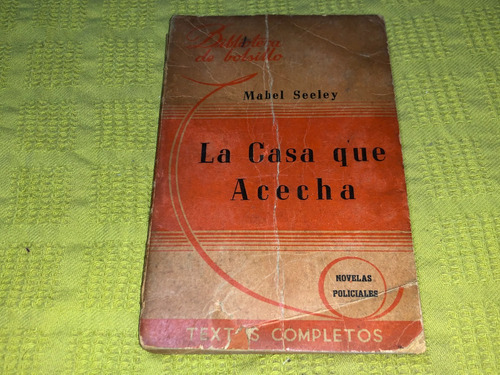 La Casa Que Acecha - Mabel Seeley - Hachette