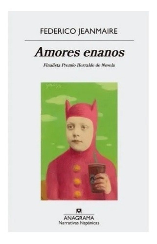 Amores Enanos - Federico Jeanmaire