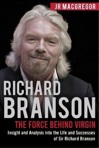 Richard Branson, De Jr Macgregor. Editorial Cac Publishing Llc, Tapa Blanda En Inglés