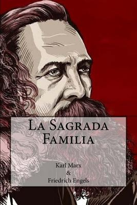 Libro La Sagrada Familia (spanish Edition) - Engels, Frie...
