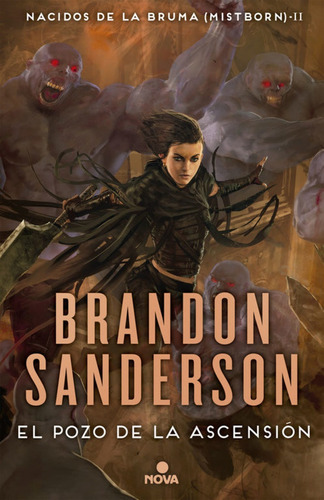 Saga Mistborn - 2. El Pozo De La Ascensión - Brandon Sanders